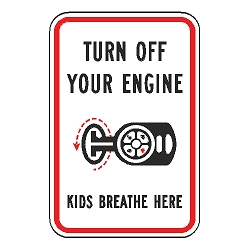 Turn Off Engine Kids Breathe Here Sign