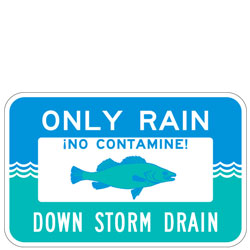 Only Rain (No Contamine) | Fish Symbol | Down Storm Drain Sign