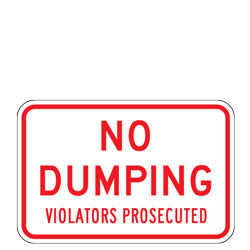 No Dumping Violators Prosecuted Sign