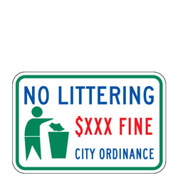No Littering | $XXX Fine | City Ordinance Sign