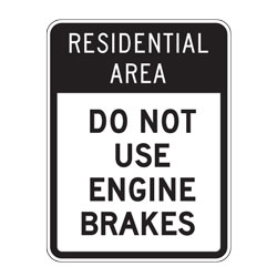 Residential Area Do Not Use Engine Brakes Sign