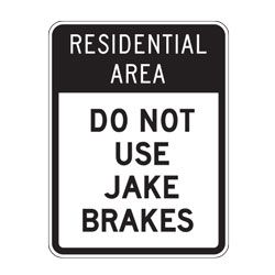 Residential Area Do Not Use Jake Brakes Sign