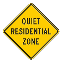 Quiet Residential Zone  Sign