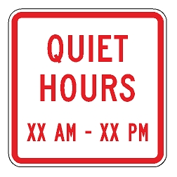 Quiet Hours XX AM To XX PM  Sign