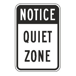 Notice Quiet Zone  Sign