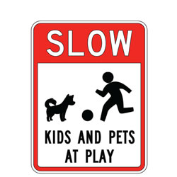 Slow Kids and Pets at Play Sign