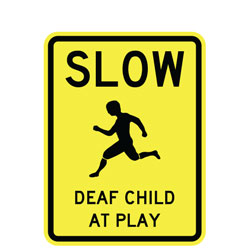 Slow Deaf Child at Play Sign