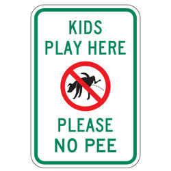 Kids Play Here | Please No Pee Sign