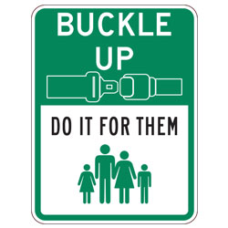 Buckle Up | Do It For Them Sign