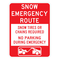 Snow Emergency Route | Snow Tires or Chains Required | No Parking During Emergency Sign