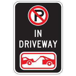 Oxford Series: (No Parking Symbol) In Driveway | (Tow Symbol) Sign