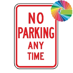 No Parking Any Time | MUTCD Compliant Word Only | Universal Prohibitive No Parking Sign
