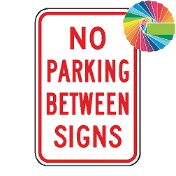 No Parking Between Signs | MUTCD Compliant Word Only | Universal Prohibitive No Parking Sign