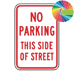 No Parking This Side of Street | MUTCD Compliant Word Only | Universal Prohibitive No Parking Sign