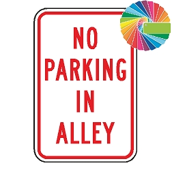 No Parking In Alley | MUTCD Compliant Word Only | Universal Prohibitive No Parking Sign