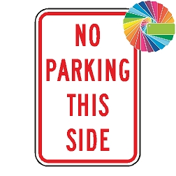 No Parking This Side | MUTCD Compliant Word Only | Universal Prohibitive No Parking Sign