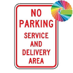 No Parking Service & Delivery Area | MUTCD Compliant Word Only | Universal Prohibitive No Parking Sign