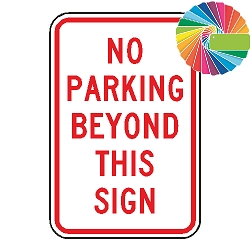 No Parking Beyond This Sign | MUTCD Compliant Word Only | Universal Prohibitive No Parking Sign