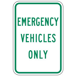 Emergency Vehicles Only Sign