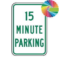 15 Minute Parking | MUTCD Compliant Word Only | Universal Permissive Parking Sign