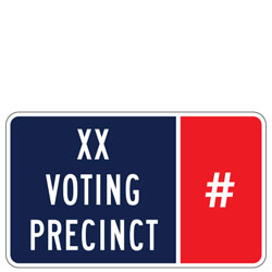 XX Voting Precinct # Sign