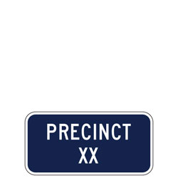 Precinct XX Sign