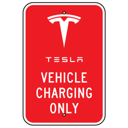 Tesla Vehicle Charging Only Sign