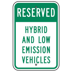 Reserved Parking Hybrid and Low Emission Vehicles Sign