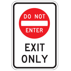 Do Not Enter Exit Only Sign