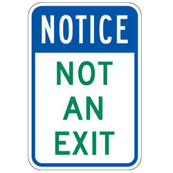 Notice Not Exit Sign