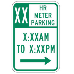 XX HR Meter Parking X:XXAM to X:XXPM with Right Arrow Sign