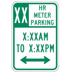 XX HR Meter Parking X:XXAM to X:XXPM with Double Arrow Sign