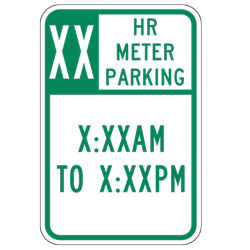 XX HR Meter Parking X:XXAM to X:XXPM Sign