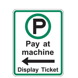 Pay at Machine Display Ticket with Left Arrow Sign