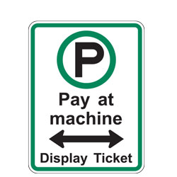 Pay at Machine Display Ticket with Double Arrow Sign