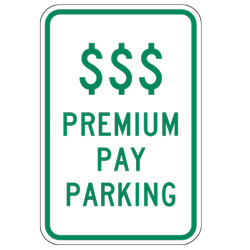 Premium Pay Parking Sign