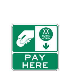 XX Hours Maximum Pay Here Sign