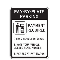 Pay By Plate Parking Payment Required Sign