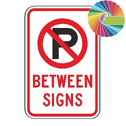 No Parking Between Signs | MUTCD Compliant Symbol & Words | Universal Prohibitive No Parking Sign