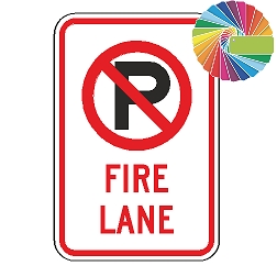 No Parking Fire Lane | MUTCD Compliant Symbol & Words | Universal Prohibitive No Parking Sign