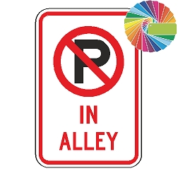 No Parking In Alley | MUTCD Compliant Symbol & Words | Universal Prohibitive No Parking Sign
