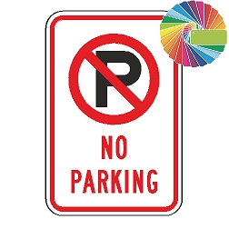 No Parking | MUTCD Compliant Symbol & Words | Universal Prohibitive No Parking Sign