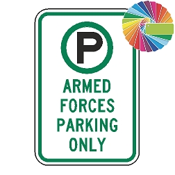 Armed Forces Parking Only | MUTCD Compliant Symbol & Words | Universal Permissive Parking Sign