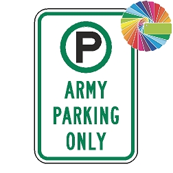 Army Parking Only | MUTCD Compliant Symbol & Words | Universal Permissive Parking Sign