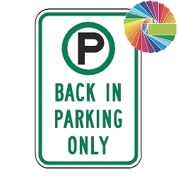 Back In Parking Only | MUTCD Compliant Symbol & Words | Universal Permissive Parking Sign