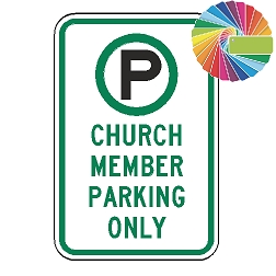 Church Member Parking Only | MUTCD Compliant Symbol & Words | Universal Permissive Parking Sign