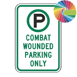 Combat Wounded Parking Only | MUTCD Compliant Symbol & Words | Universal Permissive Parking Sign