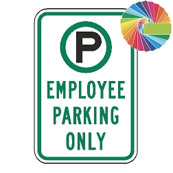 Employee Parking Only | MUTCD Compliant Symbol & Words | Universal Permissive Parking Sign