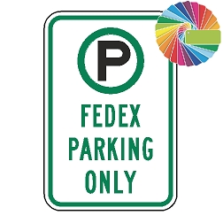 FedEx Parking Only | MUTCD Compliant Symbol & Words | Universal Permissive Parking Sign