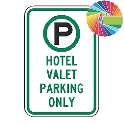 Hotel Valet Parking Only | MUTCD Compliant Symbol & Words | Universal Permissive Parking Sign